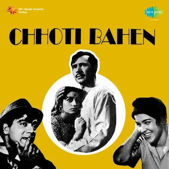 Chhoti Bahen (Original Motion Picture Soundtrack) by Shailendra