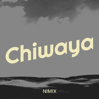 Chiwaya by Nimix