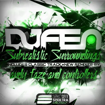 Subrealistic Surroundings by DJ Fen