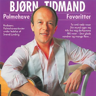 Palmehave-Favoritter by Bjørn Tidmand