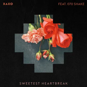 Sweetest Heartbreak by XAXO