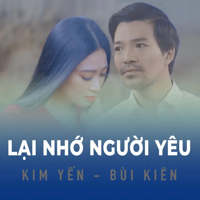 Lại Nhớ Người Yêu