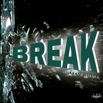 Break (Original Mix) by William Bhall