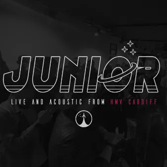 Live and Acoustic from HMV Cardiff by Junior