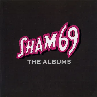 The Albums by Sham 69