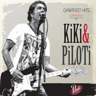 Greatest Hits Collection by Kiki Lesendric & Piloti