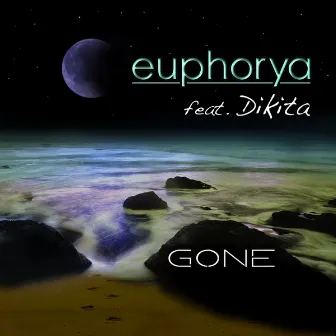 Gone by Euphorya feat. Dikita