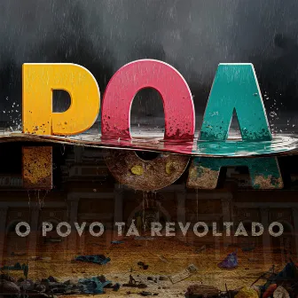 O POVO TA REVOLTADO by Marietti Fialho