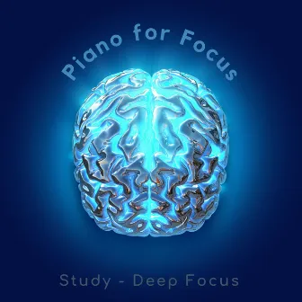 Piano for Focus by Study – Deep Focus