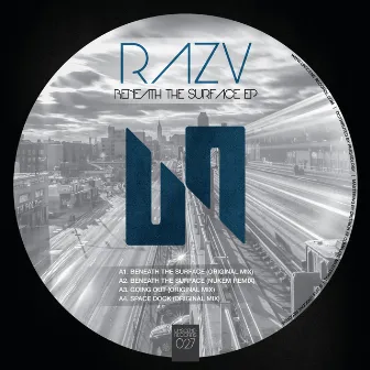 Beneath The Surface EP by RazV