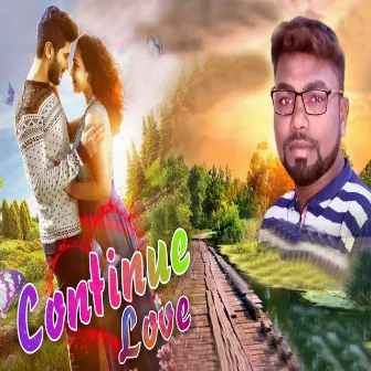 Continue Love by Prakash Hial