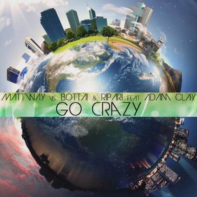 Go Crazy (Let's Go) - Radio Edit