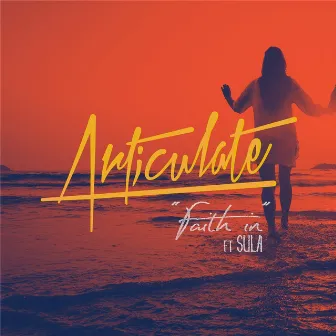 Faith In by Articulate