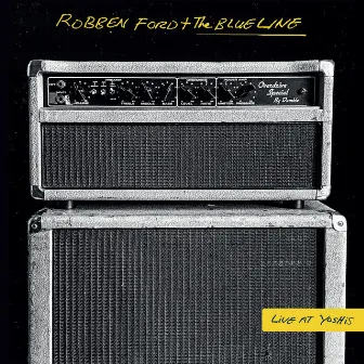 Live at Yoshi's '96 by Robben Ford & The Blue Line