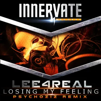 Losing My Feeling (Psychoziz Remix) by Lee4Real