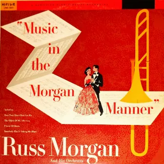 Music in the Morgan Manner by Russ Morgan