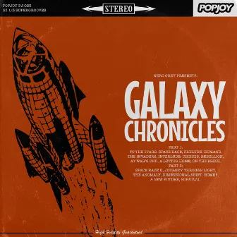 Nero Grey Presents: Galaxy Chronicles by Nero Grey