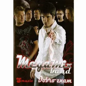 Dobro znam by Mega Mix Band