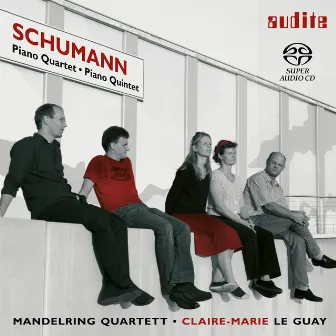 Robert Schumann: Piano Quartet, Op. 47 & Piano Quintet, Op. 44 by Mandelring Quartett