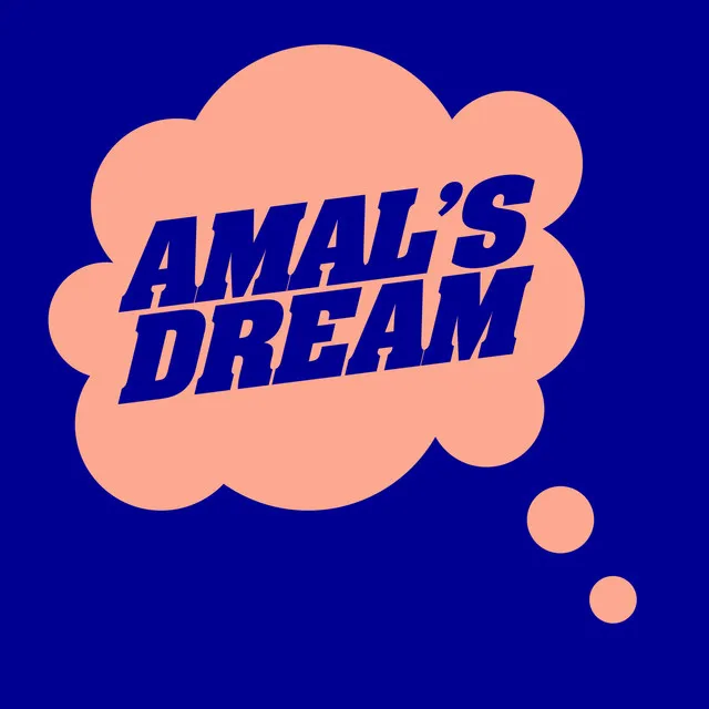 Amal's Dream - Amal's ViP