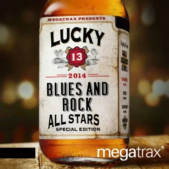 Lucky 13 Blues And Rock All Stars by Lucky 13