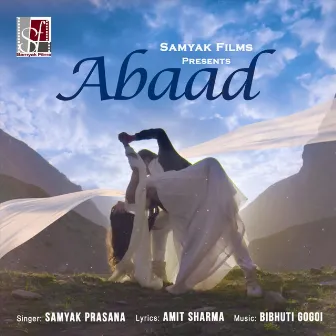 Abaad by Samyak Prasana