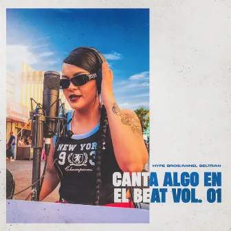 Canta Algo En El Beat, Vol. 01 by Annel Beltran