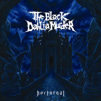 Nocturnal by The Black Dahlia Murder