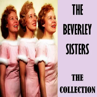 The Collection by The Beverley Sisters