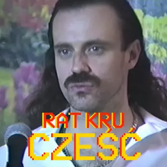 Cześć by Rat Kru