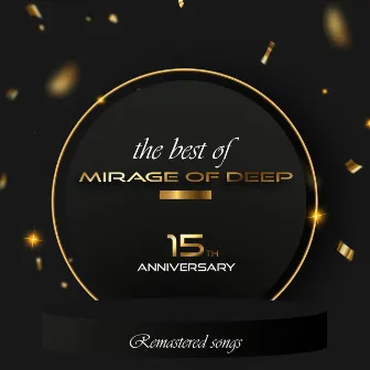 The Best Of Mirage Of Deep - 15th Anniversary by Mirage Of Deep