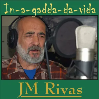 In-a-gadda-da-vida by JM Rivas