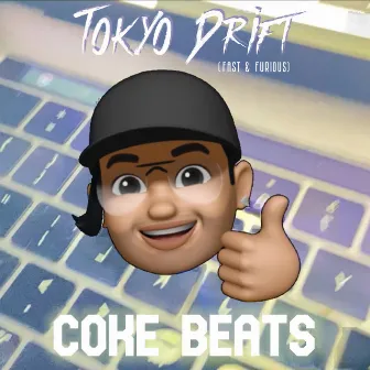 Tokyo Drift (Fast & Furious) by Coke Beats