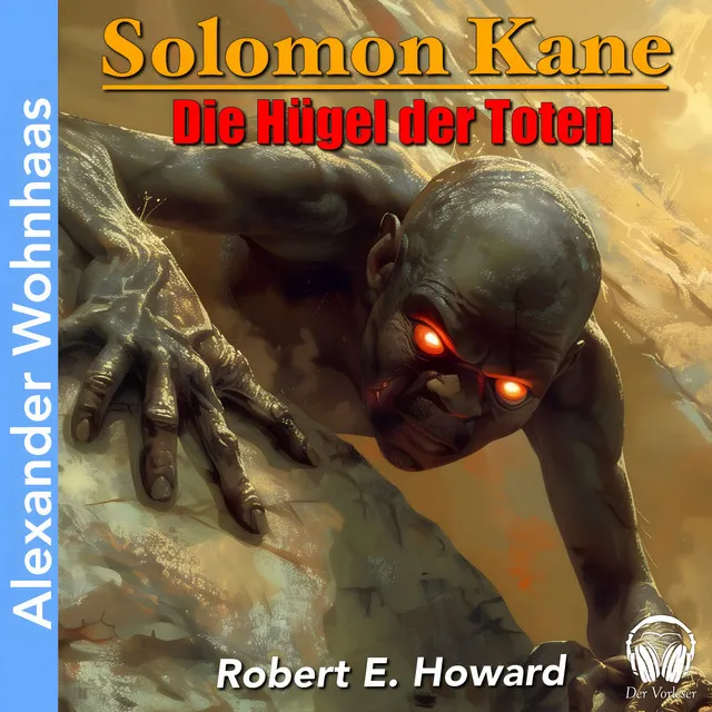 Kapitel 4.6 - Die stille Stadt & Kapitel 5.1 - Das Palaver beginnt - Solomon Kane - Die Hügel der Toten