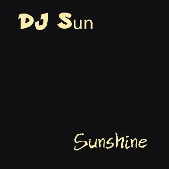 Sunshine by DJ Sun