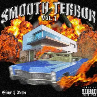 SMOOTH TERROR, Vol. 1 by Oliver C Beats