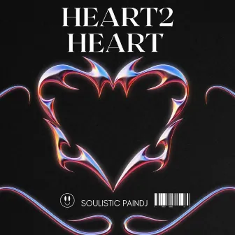 Heart2Heart by Soulistic PainDj