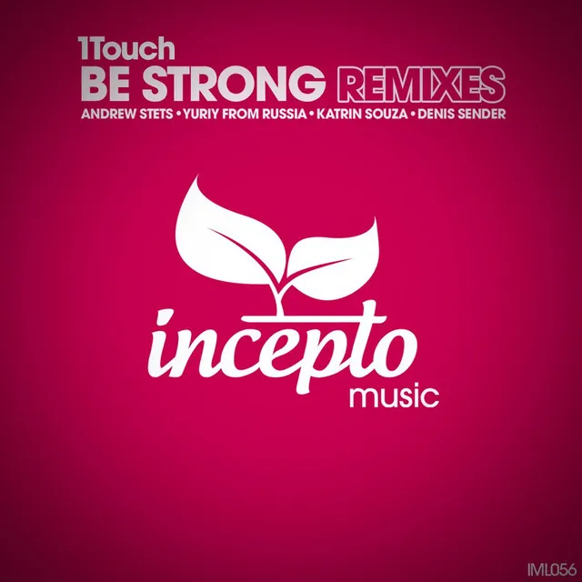 Be Strong - Andrew Stets Remix