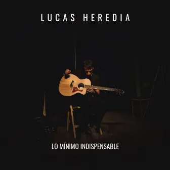 Lo mínimo indispensable by Lucas Heredia