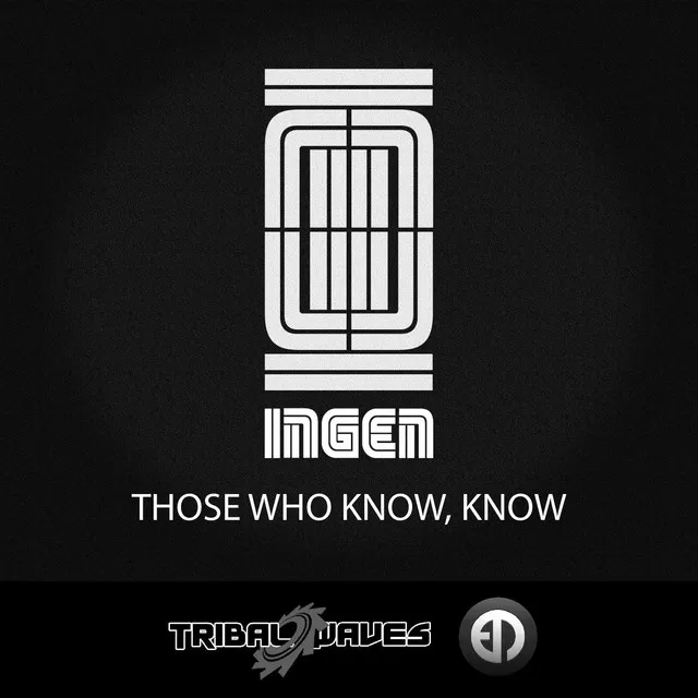 Those Who Know, Know - Original Mix