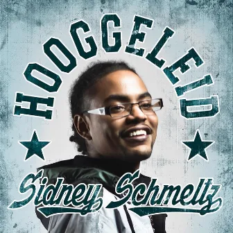 Hooggeleid by Sidney Schmeltz