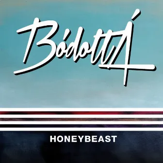 Bódottá by Honeybeast