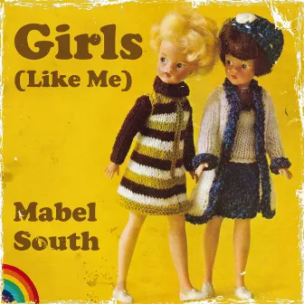 Girls (Like Me) by Mabel South