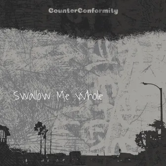 Swallow Me Whole by counterconformity