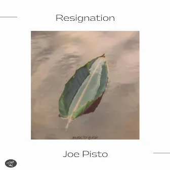 Resignation by Joe Pisto