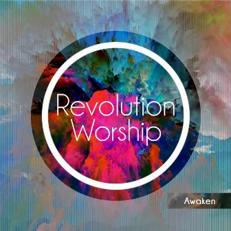 Awaken by Revolution Worship