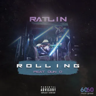 Rolling (feat. Dun D) by Ratlin