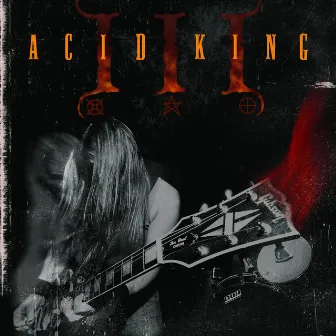 III by Acid King