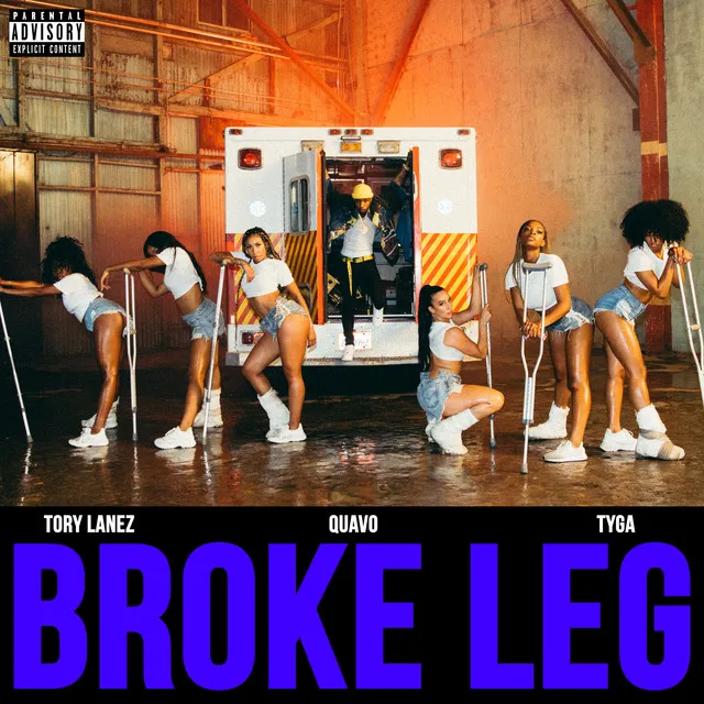 Broke Leg (with Quavo & Tyga)