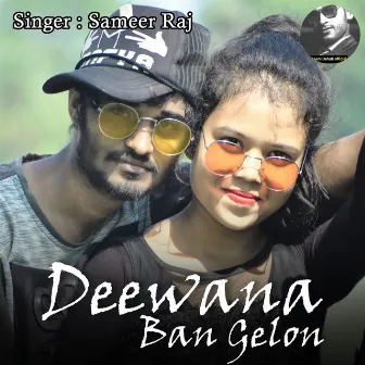 Deewana Ban Gelon by 